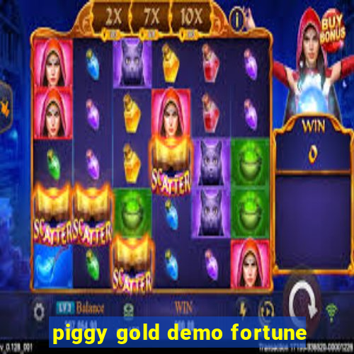 piggy gold demo fortune